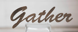 Gather Script Wood Cutout