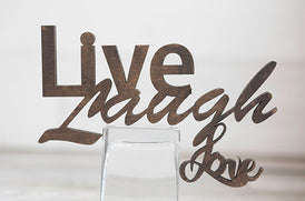 Live Laugh Love Cutout