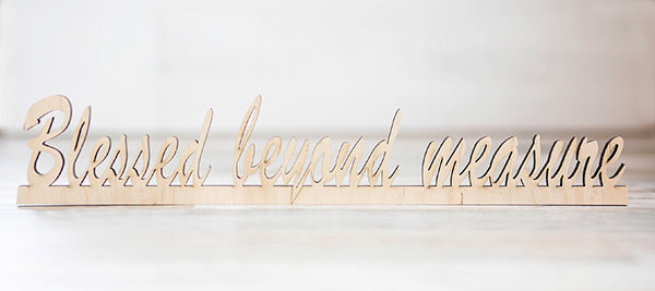 Blessed Beyond Measure Cutout